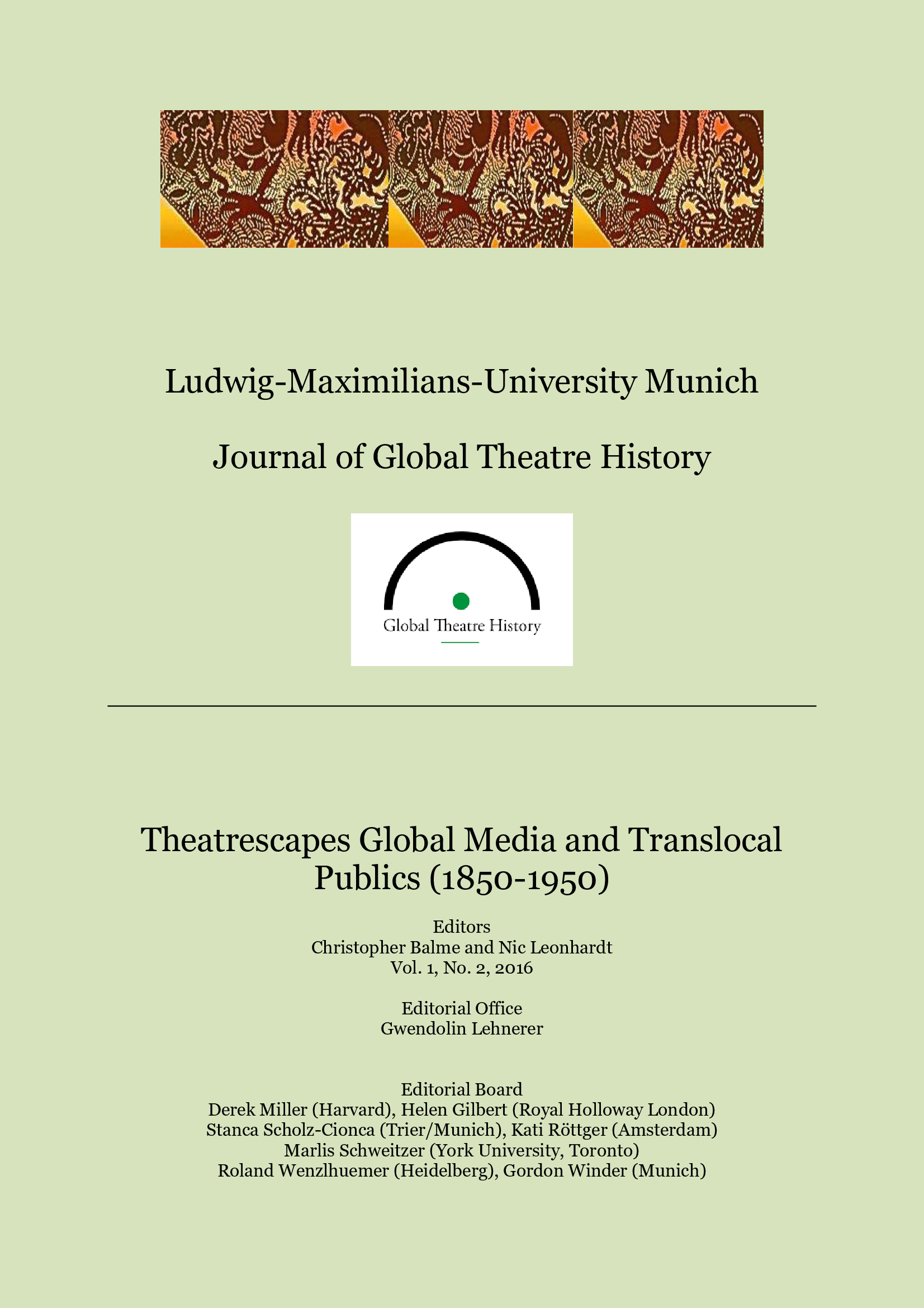 					View Vol. 1 No. 2 (2016): Theatrescapes Global Media and Translocal Publics (1850-1950)
				