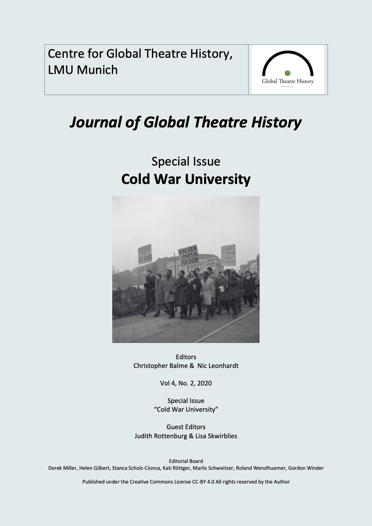 					View Vol. 4 No. 2 (2020): Journal of Global Theatre History - Special Issue "Cold War University" 
				